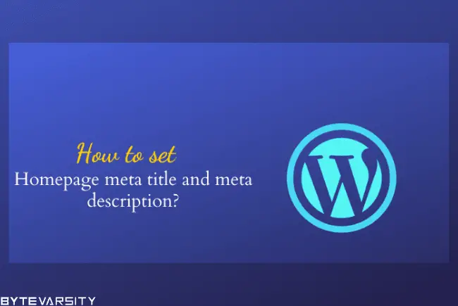 Set WordPress Homepage Meta title and Meta Description