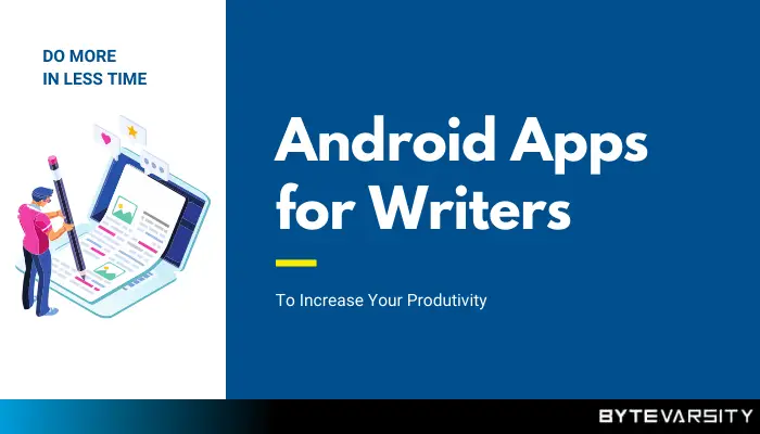 8 Best Android Apps for Writers – Write Better in 2021