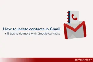 How to locate contacts in Gmail