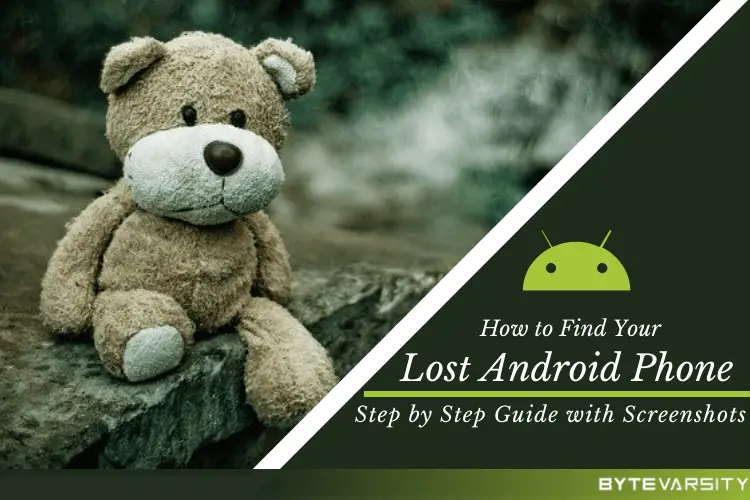 How to Find Your Lost Phone – Best Apps and Services