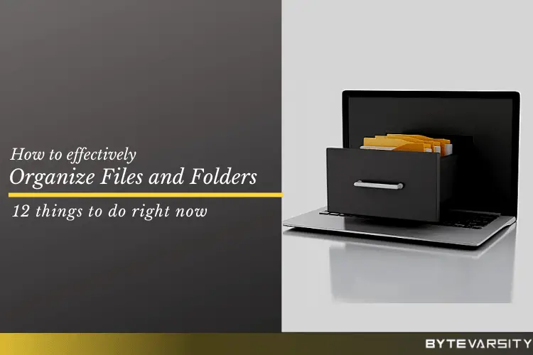 How To Organize Computer Files & Folders: 10 Effective Ways