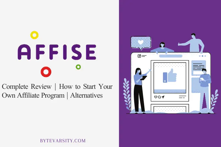 Affise Review: What’s Inside and How to Start Your Affiliate Program