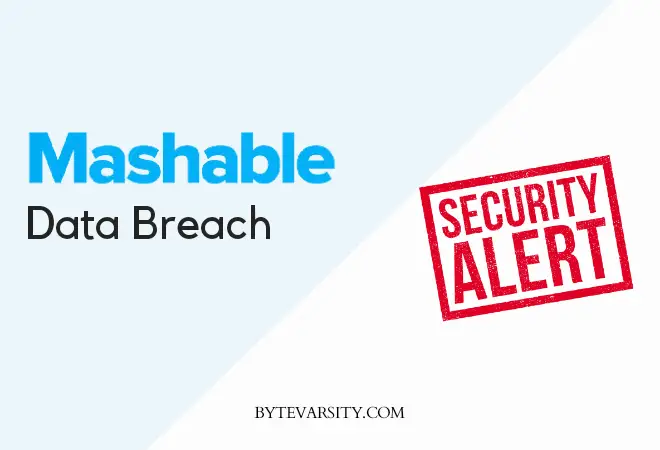 Tech Giant Mashable Data Breach, Users’ Personal Details Leaks Online