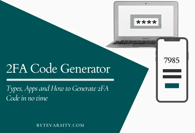 2FA Code Generator – Apps, Type & How to Use