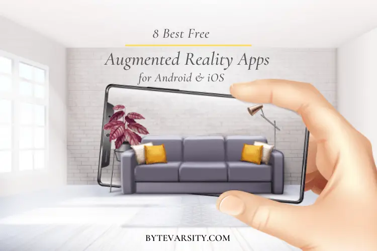 Best Free Augmented Reality Apps for Android and iOS