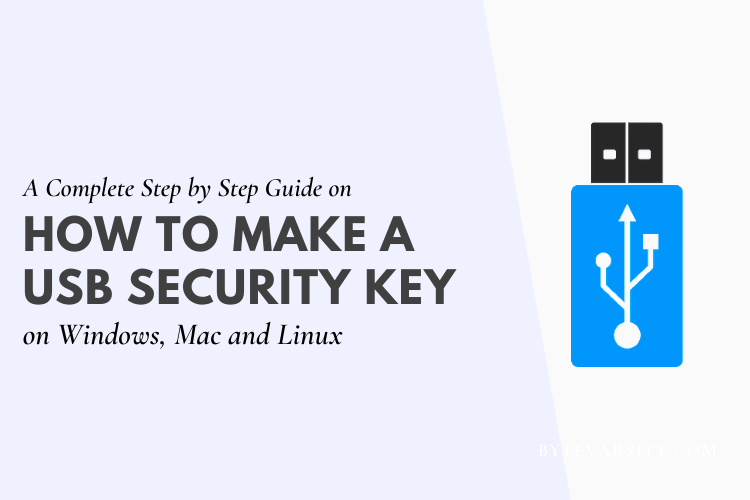 How To Make A USB Security Key: Step by Step Guide