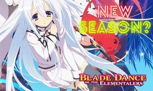 Blade Dance of the Elementalers Season 2:  Will There Be An Extraordinary Sequel?