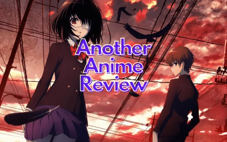 Another Anime Review: Is it enough to give you goosebumps?