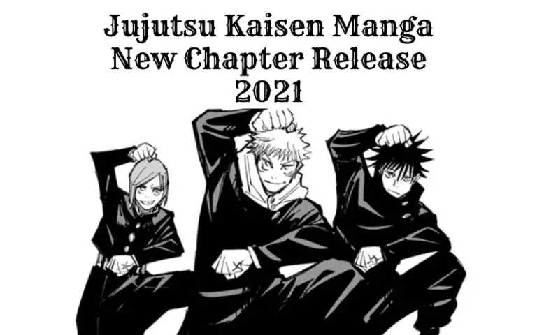 Jujutsu Kaisen Manga New Chapter Release 2021