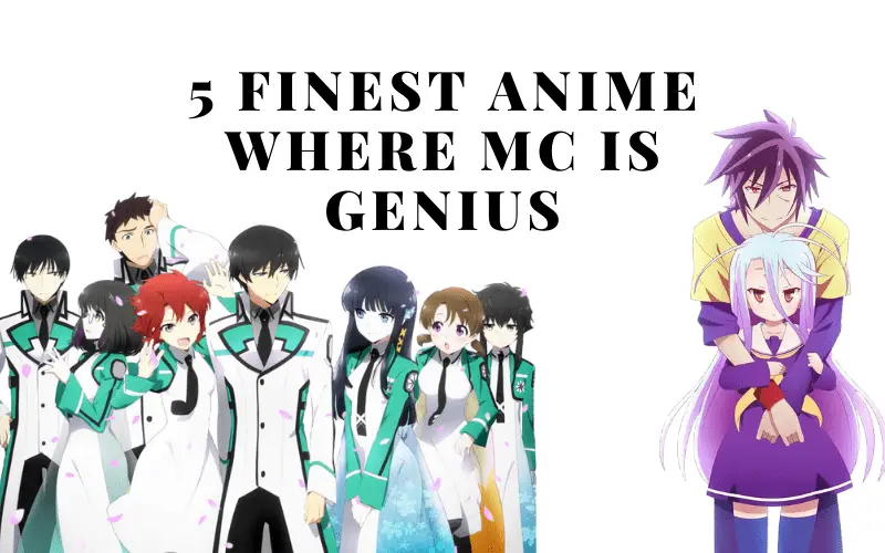 5 Finest Anime Where MC is Genius | 2021