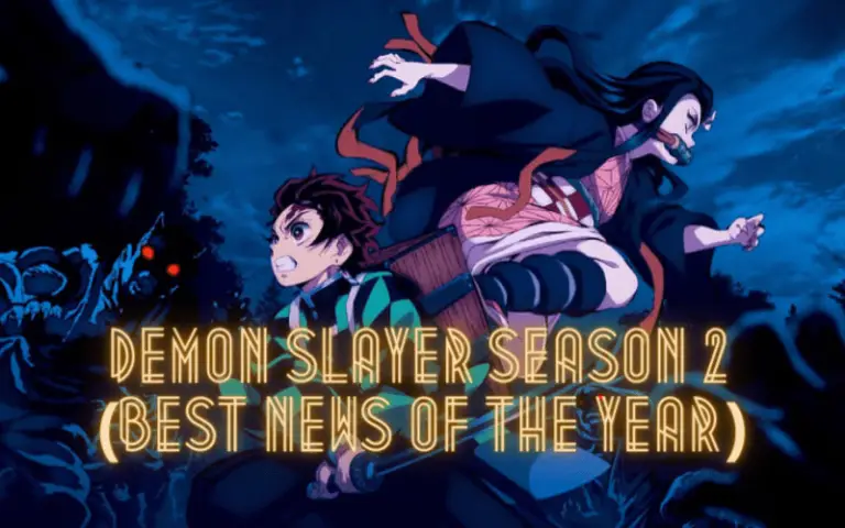 Demon Slayer Season 2 Release Date (Best News of The Year)