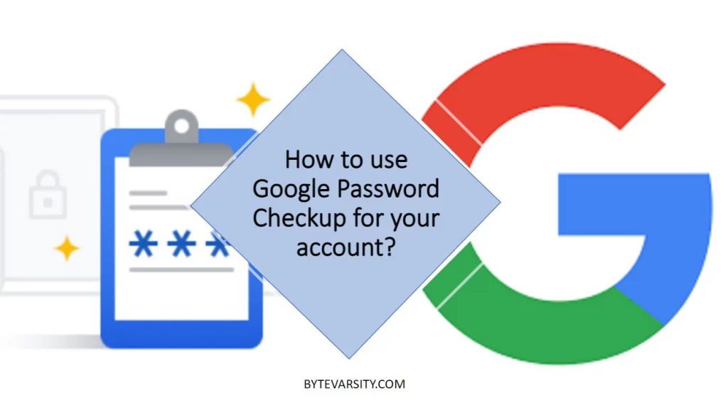 how to use google password checkup for your account