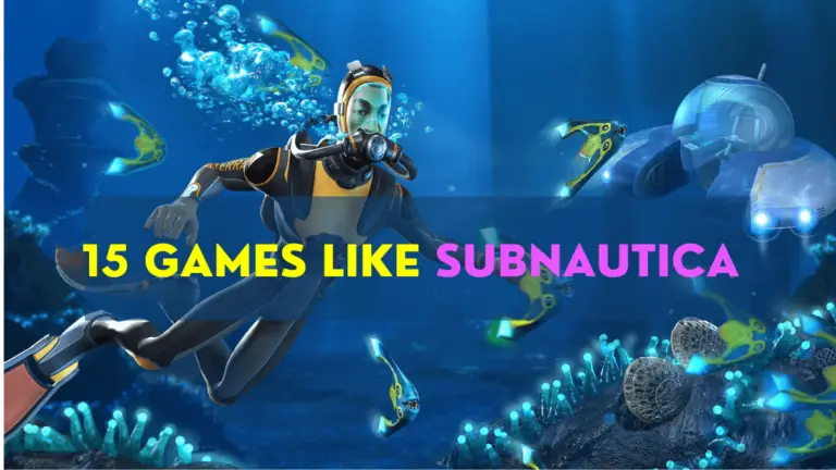 12 Games like Subnautica You Can Play in 2021