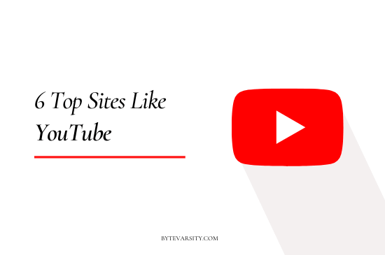 6 Best Sites Like Youtube in 2021
