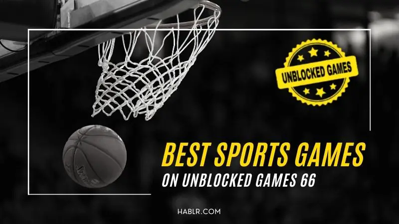 Best Sports Games on Unblocked Games 66