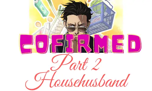 The Way of the Househusband Anime Sensational Sequel is Confirmed 2021!