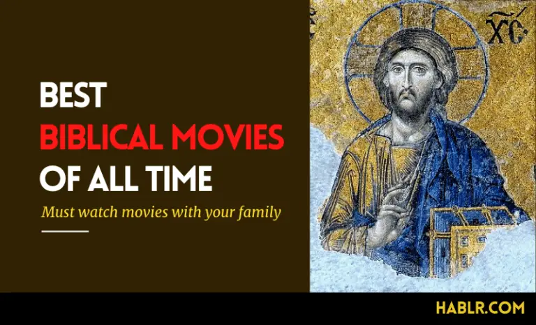 15 Best Biblical Movies Everyone Needs to Watch