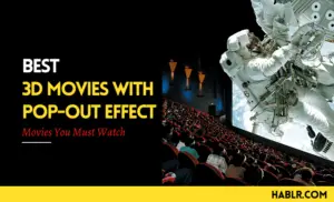 Best 3D Movies with Pop-out Effects
