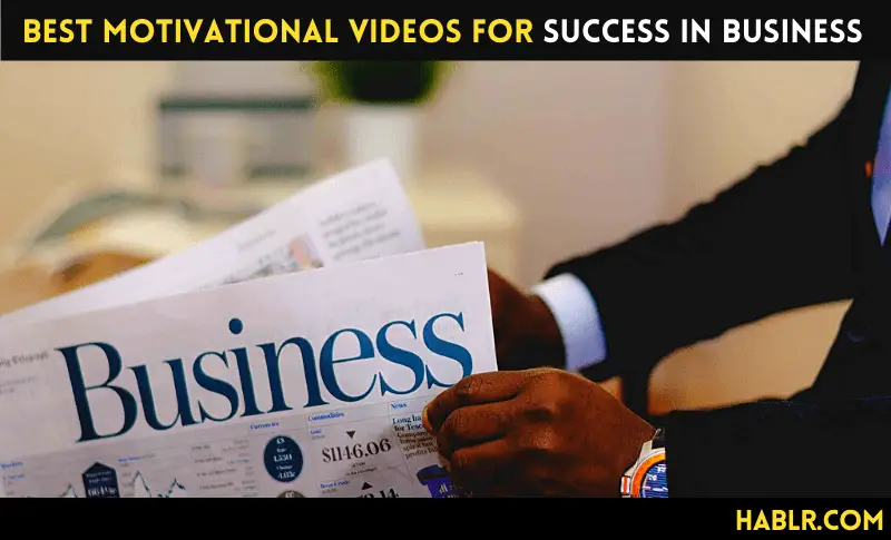 15 Best Motivational Videos for Success in Business