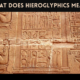 What Does Hieroglyphics Mean?