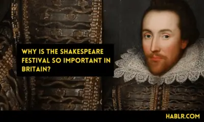 Why is the Shakespeare festival so important in Britain