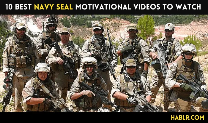 10 Best Navy SEAL Motivational Videos That Will Keep Your Team Motivated