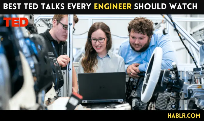 10 Best TED Talks for Engineers