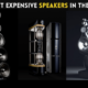 20 Most Expensive Speakers in the World