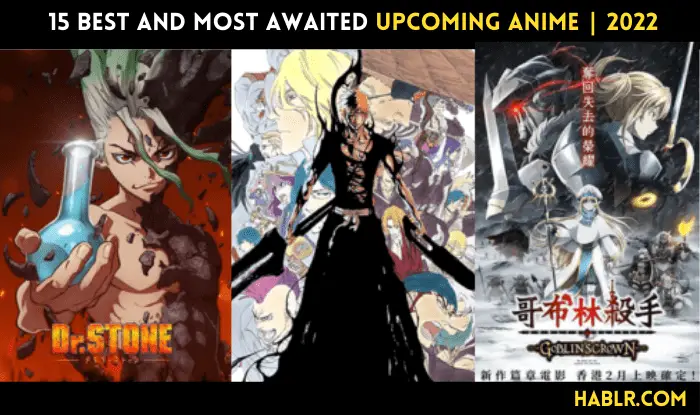 15 Best and Most Awaited Upcoming Anime | 2022