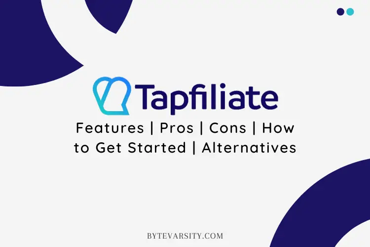 Tapfiliate Review: The Best Affiliate Tracking Software in 2021?