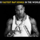 Top 10 Fastest Rap Songs in the World-min
