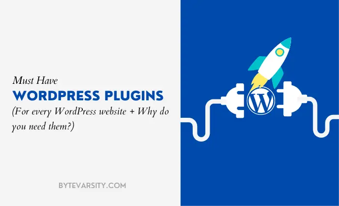 12 Must Have WordPress Plugins for Your Website