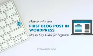 How to Write Your First Blog Post in WordPress-min