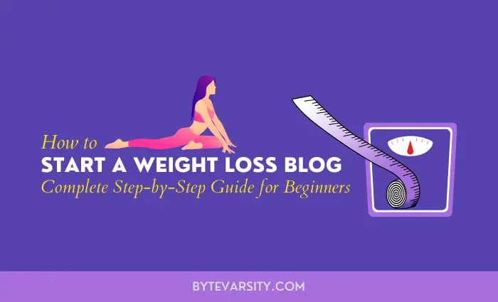 How to Start a Weight Loss Blog