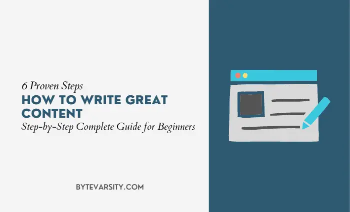 How to Write Great Content – 6 Steps to Success