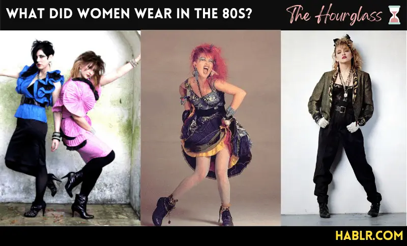 What Did Women Wear In The 80s?