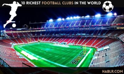 10 Richest Football Clubs in the World - 2022