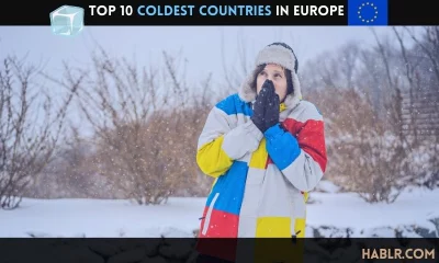 Top 10 Coldest Countries in Europe - 2022
