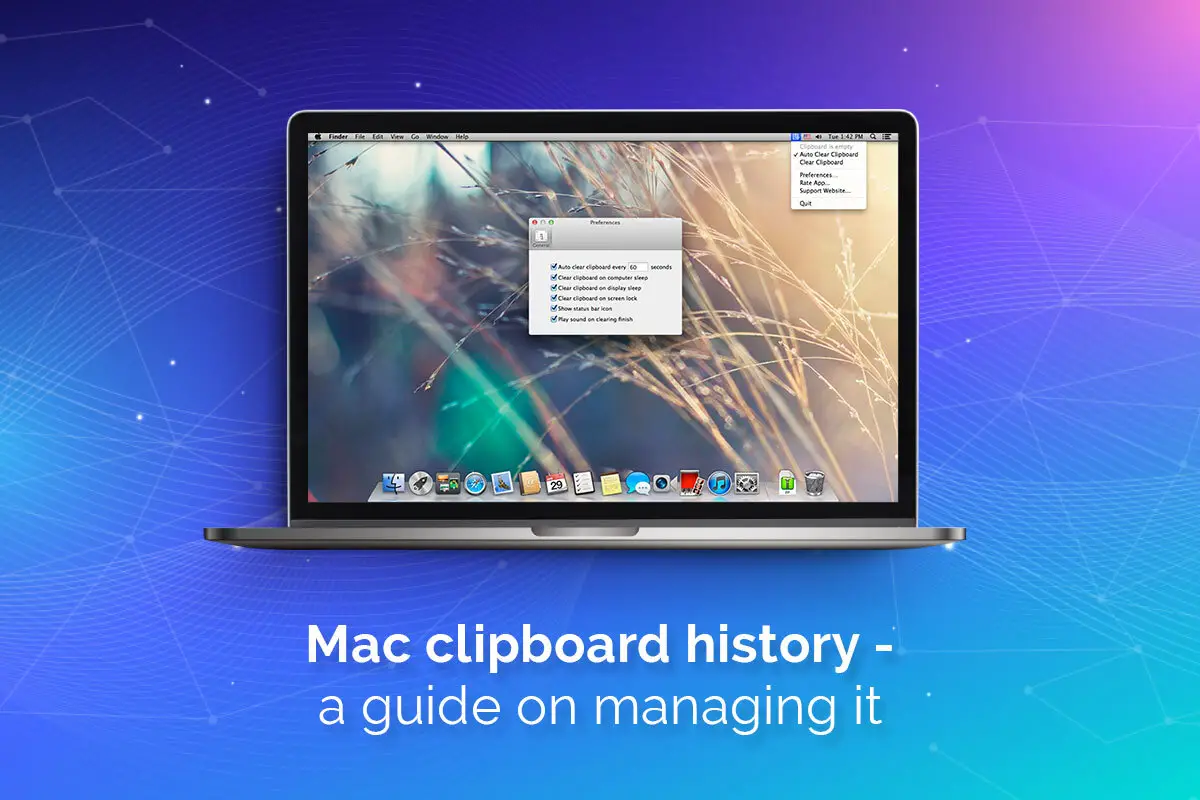 Mac Clipboard History - A Guide on Managing it
