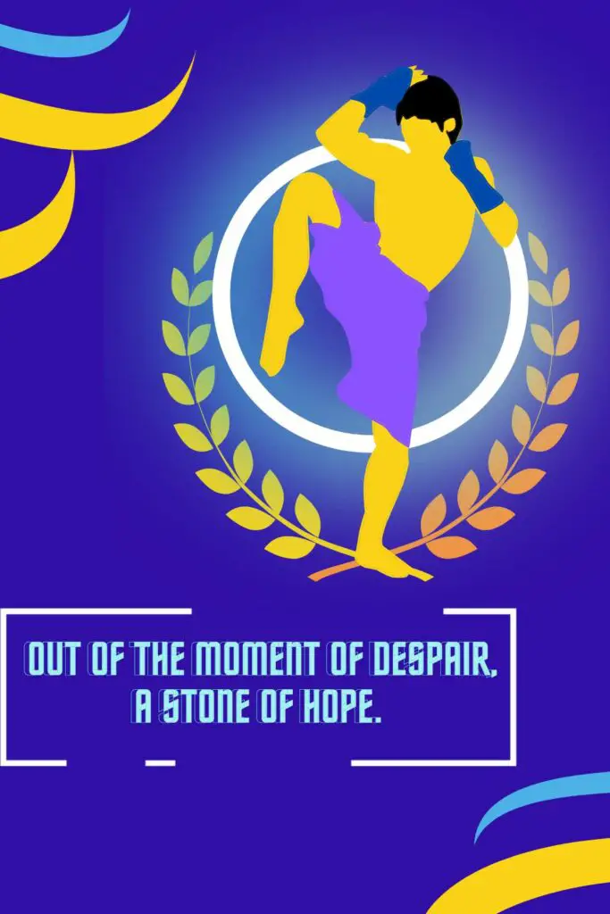 Out of the moment of despair, a stone of hope.