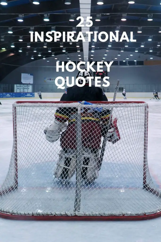 25 inspirational hockey quotes
