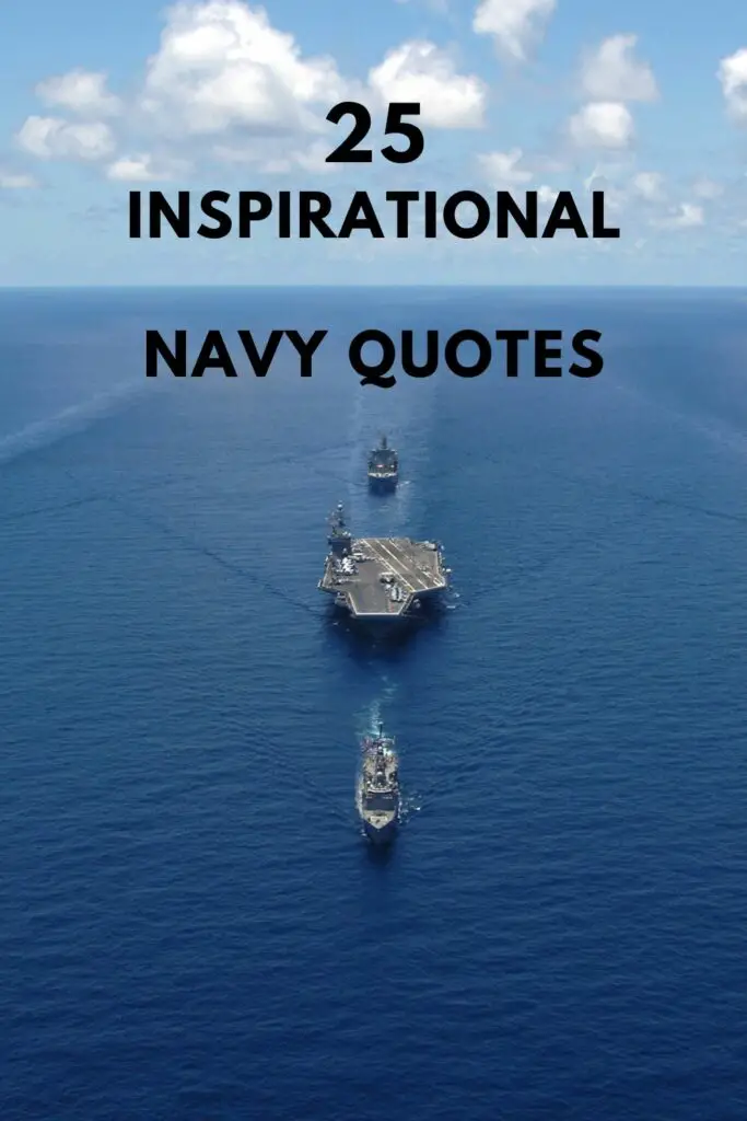 25 inspirational navy qutoes