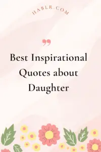Inspirational-Quotes-about-Daughter-min