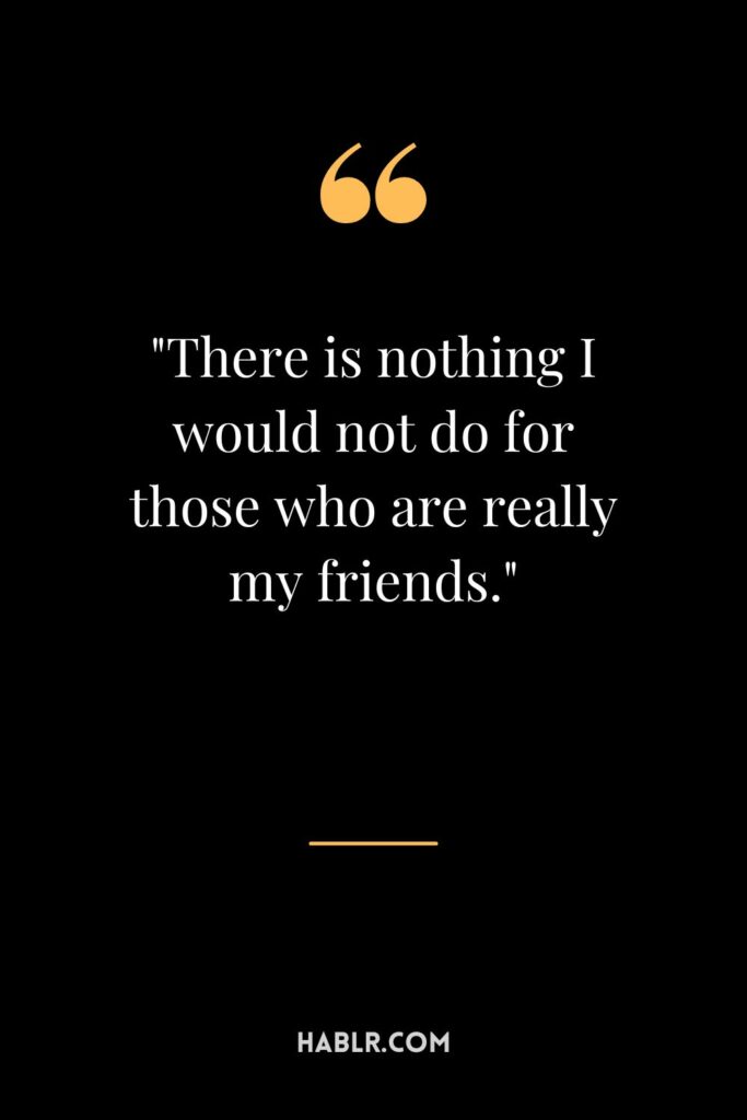 Loyalty Quotes About Friendship