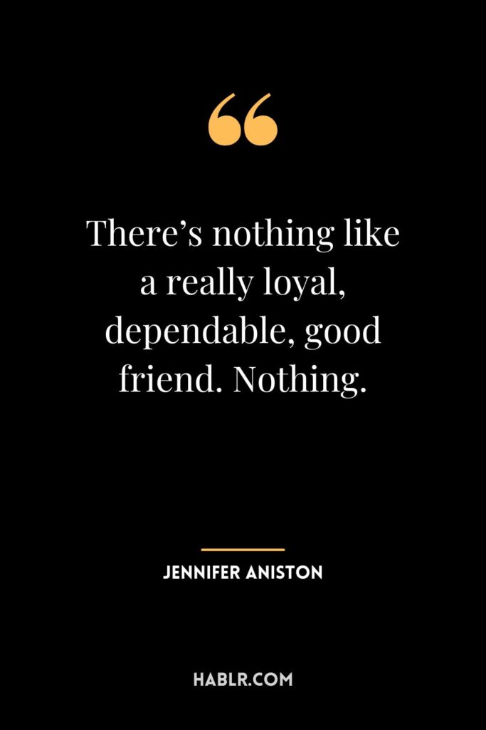 20 Loyalty Quotes About Friendship